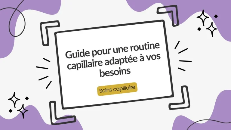 routine capillaire adaptée